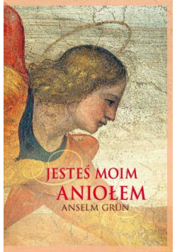 Jesteś moim aniołem