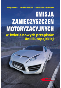 S. - Emisja zanieczyszczeń motoryzacyjnych w świetle nowych przepisów Unii Europejskiej