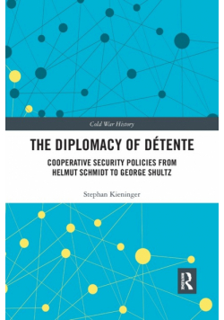 The Diplomacy of Détente