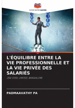 L'équilibre Entre La Vie Professionnelle Et La Vie Privée Des Salariés