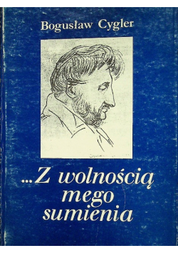 Z wolnością mego sumienia