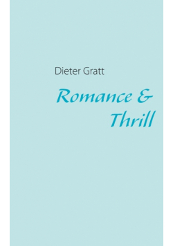 Romance & Thrill