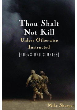 Thou Shalt Not Kill Unless Otherwise Instructed