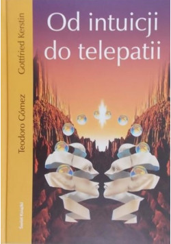 Od intuicji do telepatii