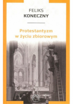 Protestantyzm w życiu zbiorowym