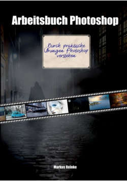 Arbeitsbuch Photoshop