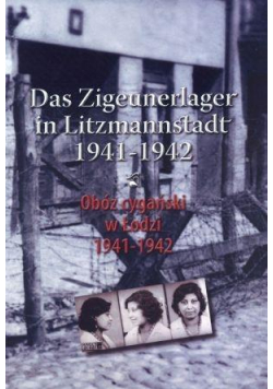 Obóz cygański w Łodzi 1941-1942