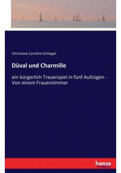 Düval und Charmille