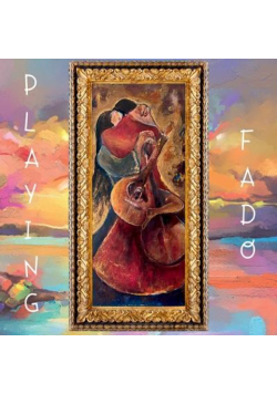 Playing Fado CD