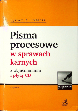 Pisma procesowe w sprawach karnych z objaśnieniami