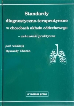 Standardy diagnostyczno-terapeutyczne w chorobach układu oddechowego