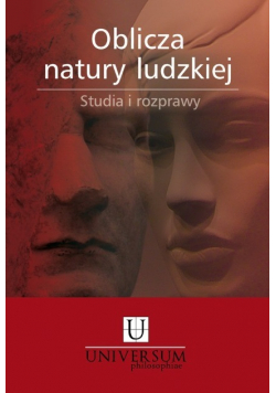 Oblicza natury ludzkiej