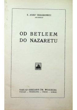 Od Betleem do Nazaretu  1932 r.