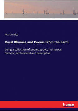 Rural Rhymes and Poems From the Farm
