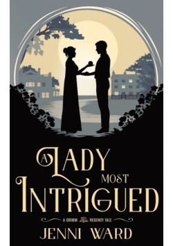 A Lady Most Intrigued