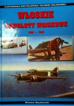 Włoskie Samoloty Wojskowe 1936 1945