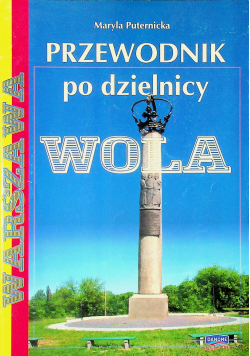 Przewodnik po dzielnicy Wola