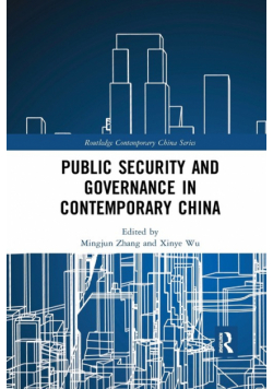 Public Security and Governance in Contemporary China