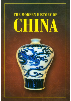 The Modern History of China
