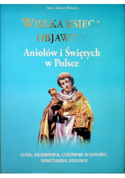 Wielka księga objawień Aniołów i Świętych w Polsce