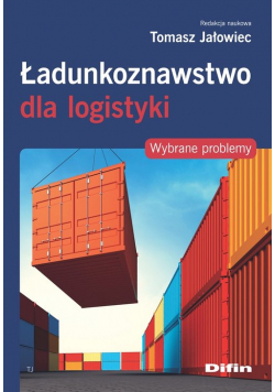 Ładunkoznawstwo dla logistyki