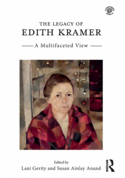 The Legacy of Edith Kramer
