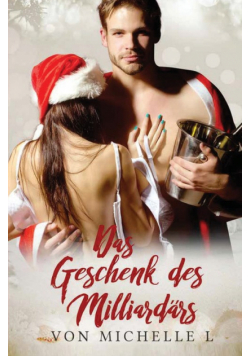 Das Geschenk des Milliardärs