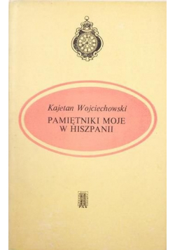 Pamiętniki moje w Hiszpanii