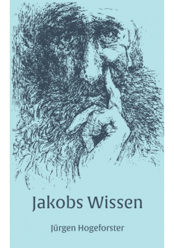 Jakobs Wissen