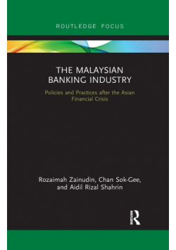 The Malaysian Banking Industry