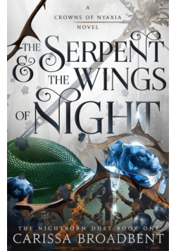 The Serpent and the Wings of Night