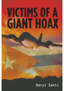 Victims of a Giant Hoax