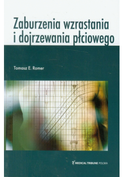 Romer Tomasz E. - Zaburzenia wzrastania i dojrzewania płciowego