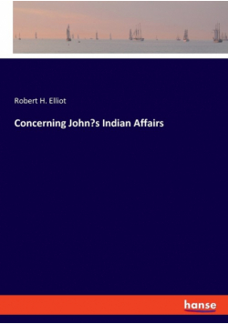 Concerning John's Indian Affairs