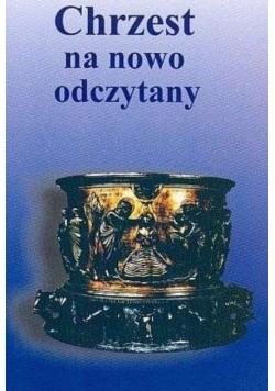 Chrzest na nowo odczytany