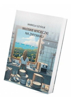 Włoskie wycieczki. Na zmywaku
