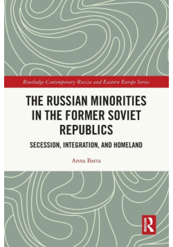 The Russian Minorities in the Former Soviet Republics