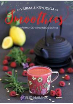 Varma & kryddiga smoothies