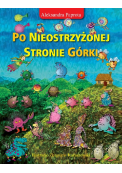 Po nieostrzyżonej stronie górki