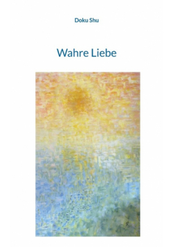 Wahre Liebe