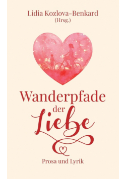 Wanderpfade der Liebe