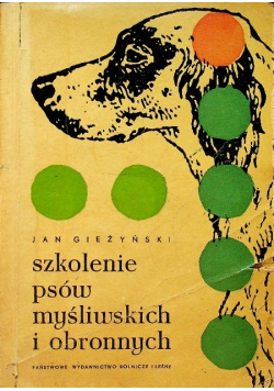 Szkolenie psów myśliwskich i obronnych