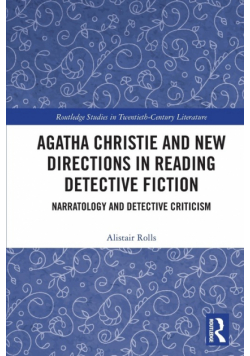 Agatha Christie and New Directions in Reading Detective Fiction