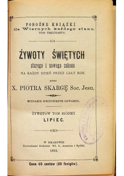 Żywoty Świętych starego i nowego zakonu Tom VII 1882 r