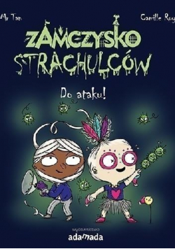 Zamczysko strachulców Do ataku