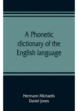 A phonetic dictionary of the English language