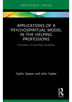 Applications of a Psychospiritual Model in the Helping Professions