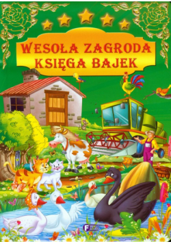 Wesoła zagroda. Księga bajek