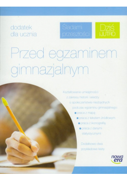 Śladami przeszłości 1-3 Przed egzaminem gimnazjalnym, Nowa Era
