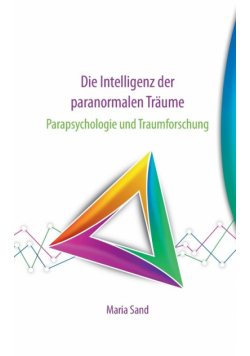 Die Intelligenz der paranormalen Träume